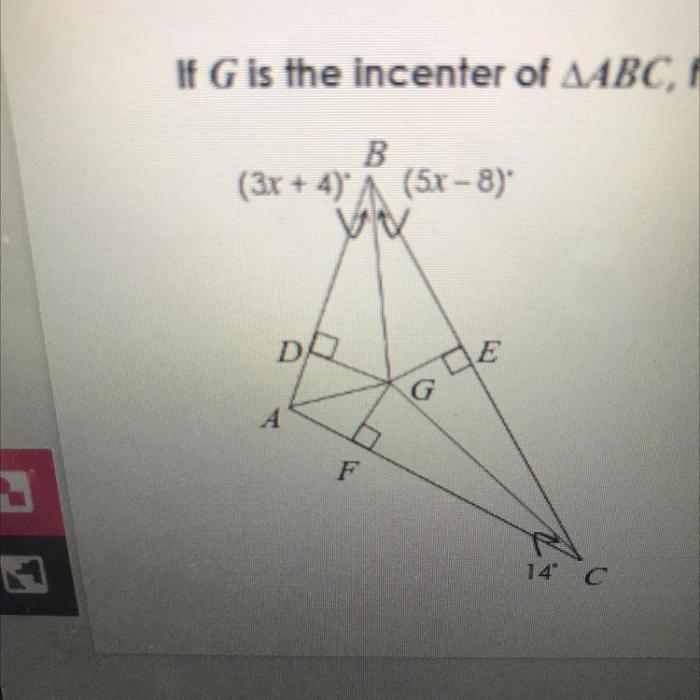 If g is the incenter of abc find each measure